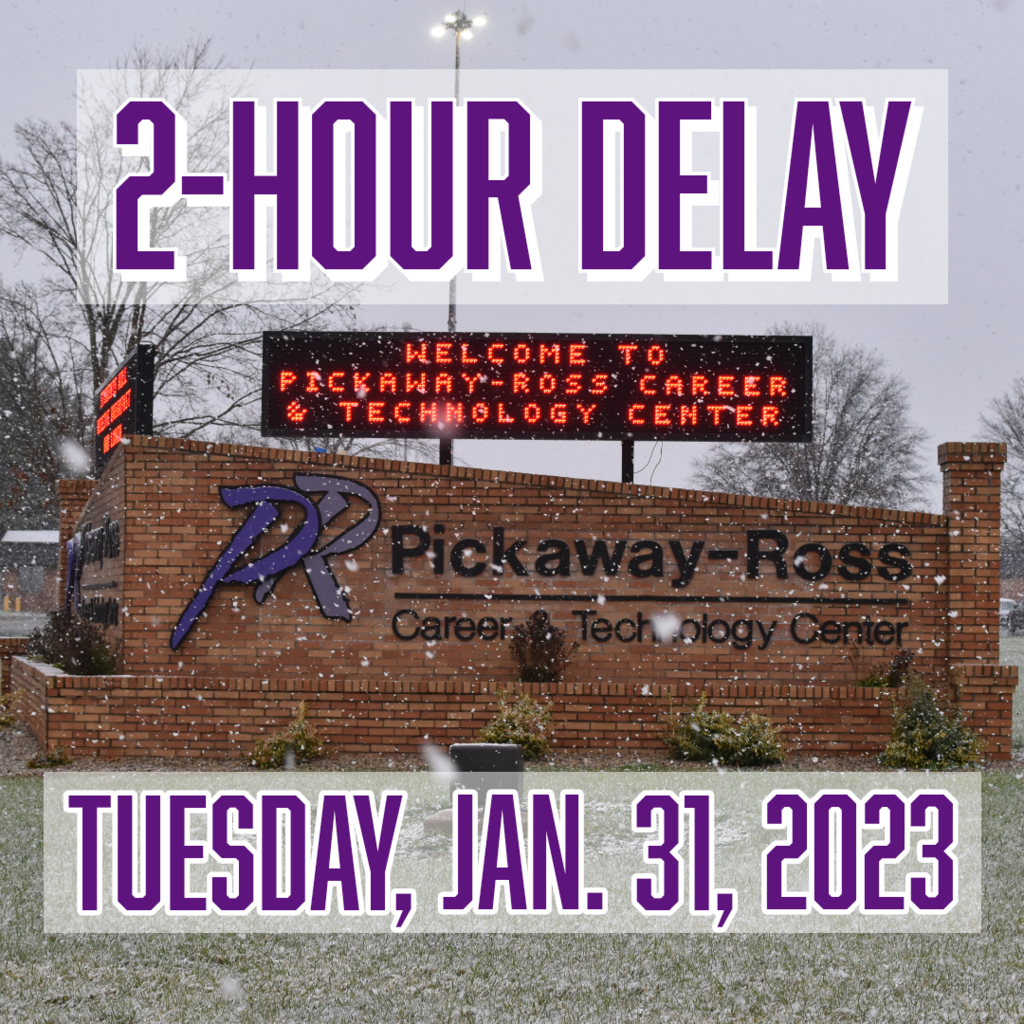 Two- hour delay, Jan. 31, 2023